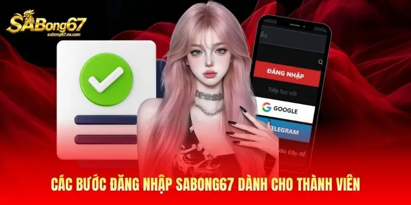 Các bước đăng nhập Sabong67 dành cho thành viên Các bước đăng nhập Sabong67 dành cho thành viên