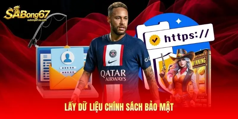 Lấy dữ liệu chính sách bảo mật