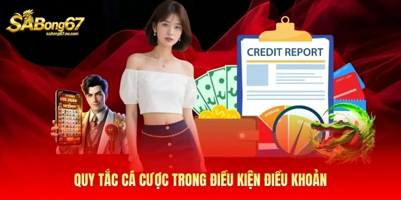 Quy tắc cá cược trong điều kiện điều khoản